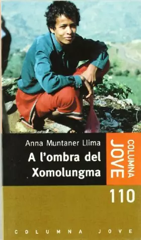Couverture du produit · A L'Ombra Del Xomolungma (COL.LECCIO JOVE)