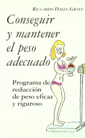 Couverture du produit · Conseguir Y Mantener El Peso Adecuado (SIN COLECCION)