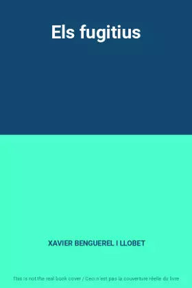 Couverture du produit · Els fugitius