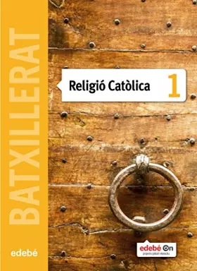 Couverture du produit · Religió Catòlica 1 - 9788468320984 (SIN COLECCION)