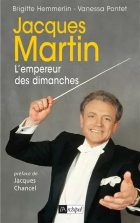 Couverture du produit · Jacques Martin : L'empereur des dimanches