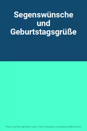 Couverture du produit · Segenswünsche und Geburtstagsgrüße