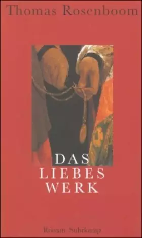 Couverture du produit · Das Liebeswerk: Roman