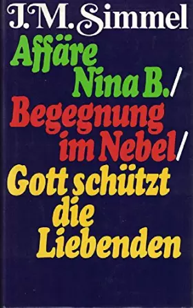 Couverture du produit · Affäre Nina B. - Begegnung im Nebel - Gott schützt die Liebenden - 02652 6