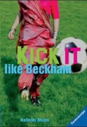 Couverture du produit · Kick it like Beckham. Von Dhami,