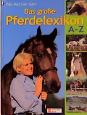 Couverture du produit · Das grosse Pferdelexikon A-Z