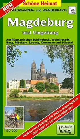 Couverture du produit · Radwander- und Wanderkarte Magdeburg und Umgebung: Ausflüge zwischen Schönebeck, Wolmirstedt, Burg, Möckern, Loburg, Gommern un