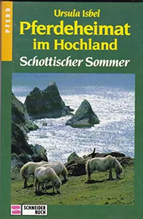 Couverture du produit · Pferdeheimat im Hochland / Schottischer Sommer