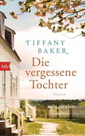 Couverture du produit · Die vergessene Tochter: Roman