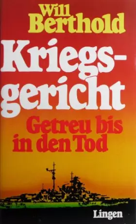 Couverture du produit · Kriegsgericht / Getreu bis in den Tod