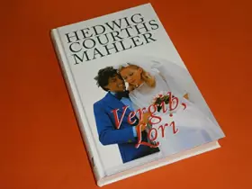 Couverture du produit · Hedwig Courths Mahler: Vergib, Lori
