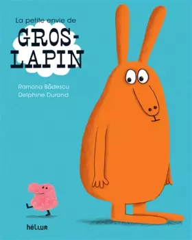 Couverture du produit · La petite envie de Gros-Lapin
