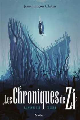 Couverture du produit · Les Chroniques de Zi 3 : Turi - Dès 13 ans (3)
