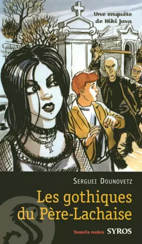 Couverture du produit · Les gothiques du Père-Lachaise