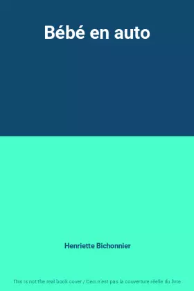 Couverture du produit · Bébé en auto