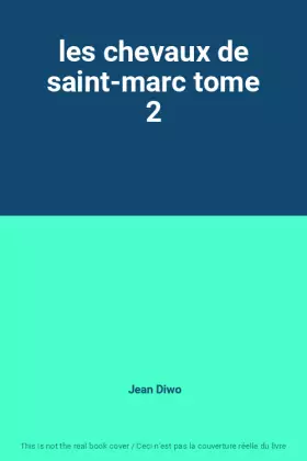 Couverture du produit · les chevaux de saint-marc tome 2