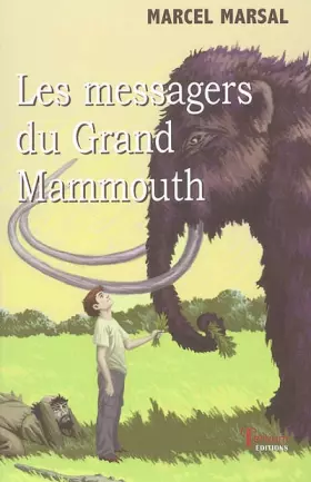 Couverture du produit · Les messagers du Grand Mammouth