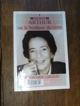 Couverture du produit · arthur ou le bonheur de vivre