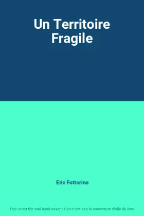 Couverture du produit · Un Territoire Fragile