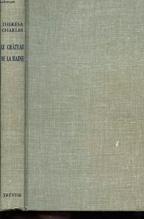 Couverture du produit · LE CHATEAU DE LA HAINE