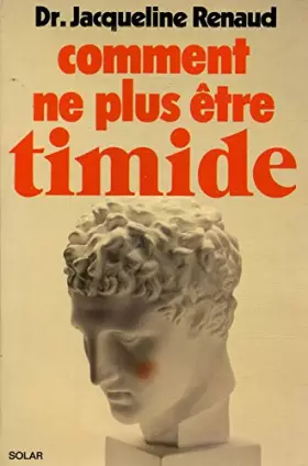 Couverture du produit · Comment ne plus être timide / Dr Renaud, Jacqueline / Réf34148