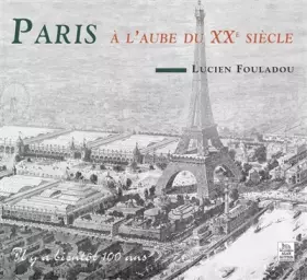 Couverture du produit · Paris à l'aube du XXe siècle