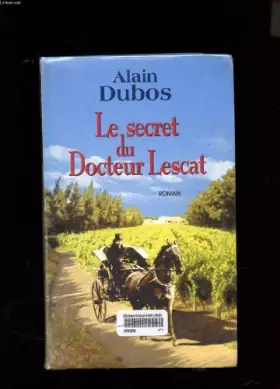 Couverture du produit · Le secret du docteur Lescat