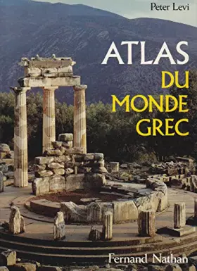Couverture du produit · Atlas du monde grec
