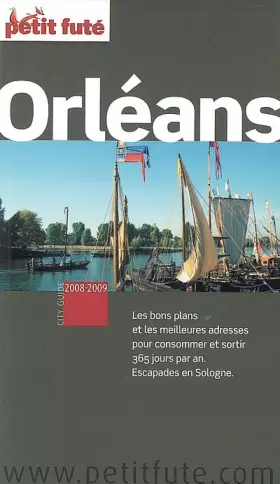 Couverture du produit · orleans 2008-2009 petit fute