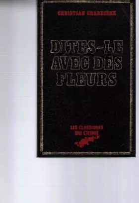 Couverture du produit · Dites-le avec des fleurs