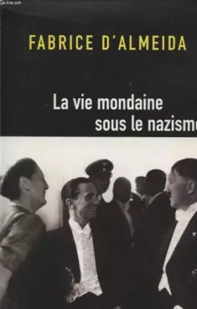 Couverture du produit · La vie mondaine sous le nazisme