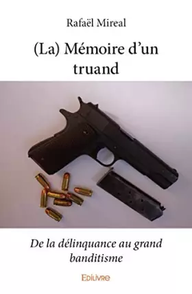 Couverture du produit · (La) Mémoire d’un truand