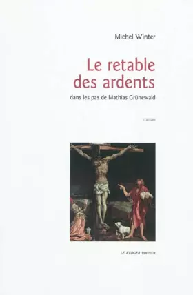Couverture du produit · Le Retable des ardents
