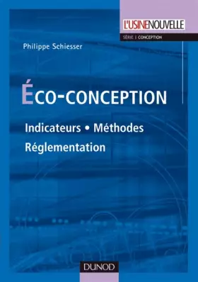 Couverture du produit · Éco-conception: Indicateurs. Méthodes. Réglementation