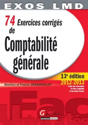 Couverture du produit · 74 Exercices corrigés de Comptabilité générale