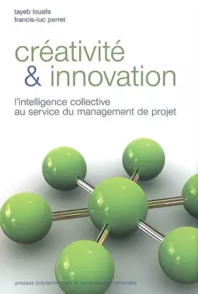 Couverture du produit · Créativité et innovation : L'intelligence collective au service du management de projets