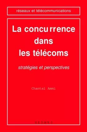 Couverture du produit · La concurrence dans les télécoms : Stratégies et perspectives