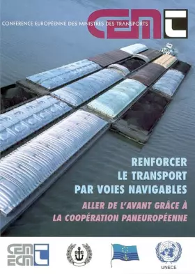 Couverture du produit · Renforcer le transport par voies navigables.: Aller de l'avant grâce à la coopération paneuropéenne