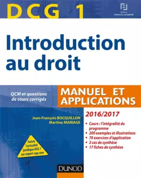 Couverture du produit · DCG 1 - Introduction au droit 2016/2017 - 10e éd. - Manuel et Applications, QCM: Manuel et Applications, QCM et questions de co
