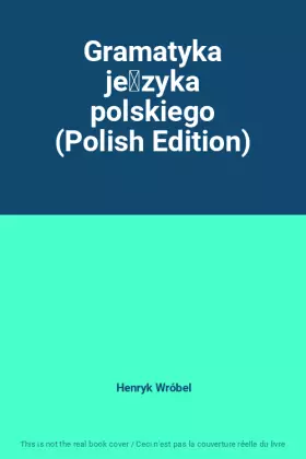 Couverture du produit · Gramatyka języka polskiego (Polish Edition)