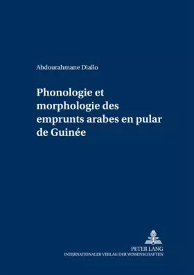 Couverture du produit · Phonologie et morphologie des emprunts arabes en pular de Guinée (Schriften zur Afrikanistik / Research in African Studies, Ban