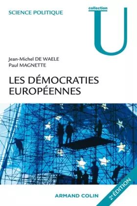 Couverture du produit · Les démocraties européennes: Approches comparées des systèmes politiques nationaux