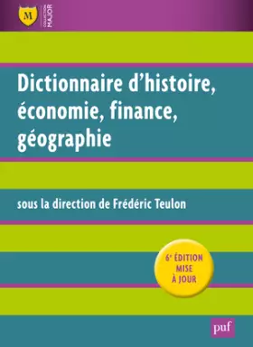Couverture du produit · Dictionnaire d'histoire, économie, finance, géographie