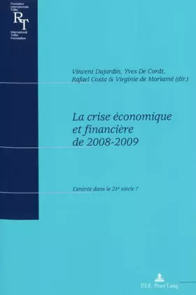 Couverture du produit · La crise économique et financière de 2008-2009: L'entrée dans le 21e siècle ?: 3