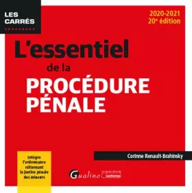 Couverture du produit · L'essentiel de la procédure pénale: Intègre l'ordonnance réformant la justice pénale des mineurs (2020-2021)
