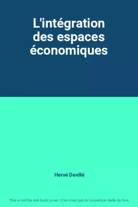 Couverture du produit · L'intégration des espaces économiques