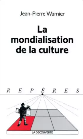 Couverture du produit · La mondialisation de la culture