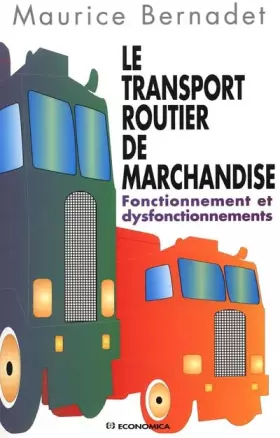 Couverture du produit · Le transport routier de marchandise