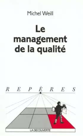 Couverture du produit · Le management de la qualité