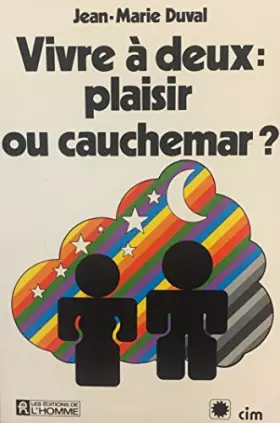 Couverture du produit · Vivre à deux plaisir ou cauchemar